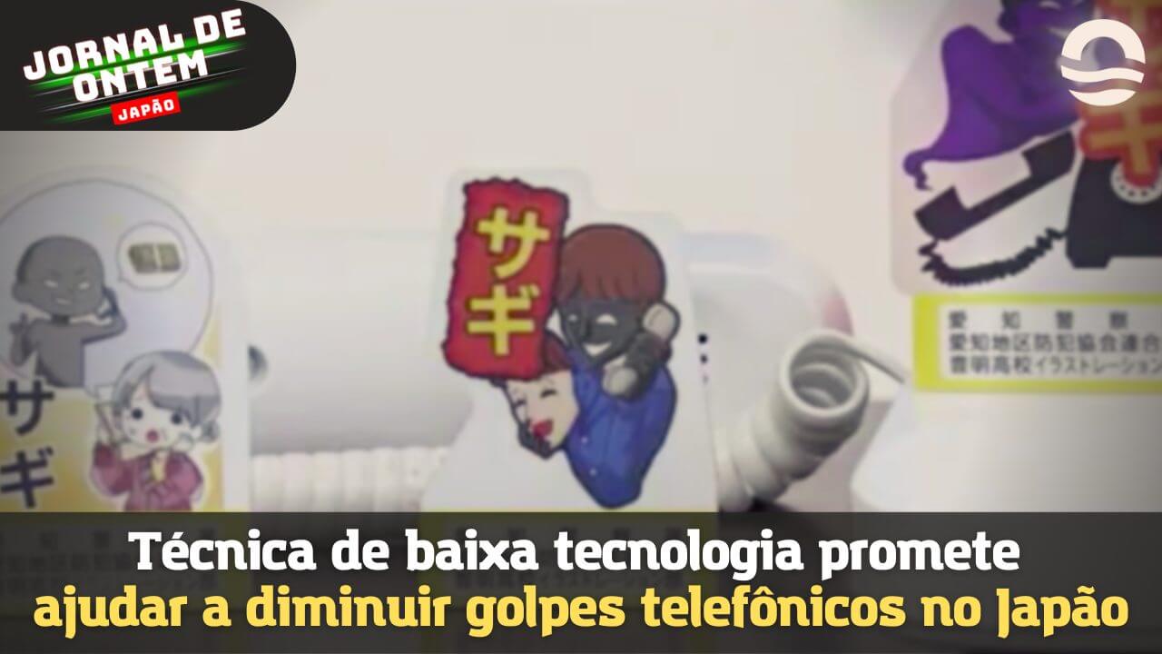 Técnica de baixa tecnologia promete ajudar a diminuir golpes telefônicos no Japão