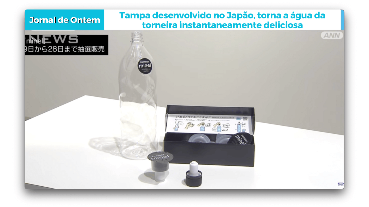 Tampa desenvolvida no Japão, torna a água da torneira instantaneamente deliciosa