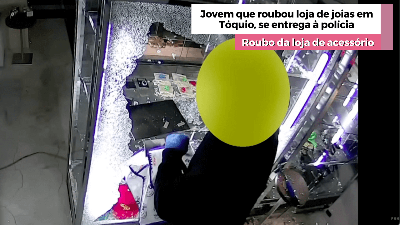 Jovem que roubou loja de joias em Tóquio, se entrega à polícia 