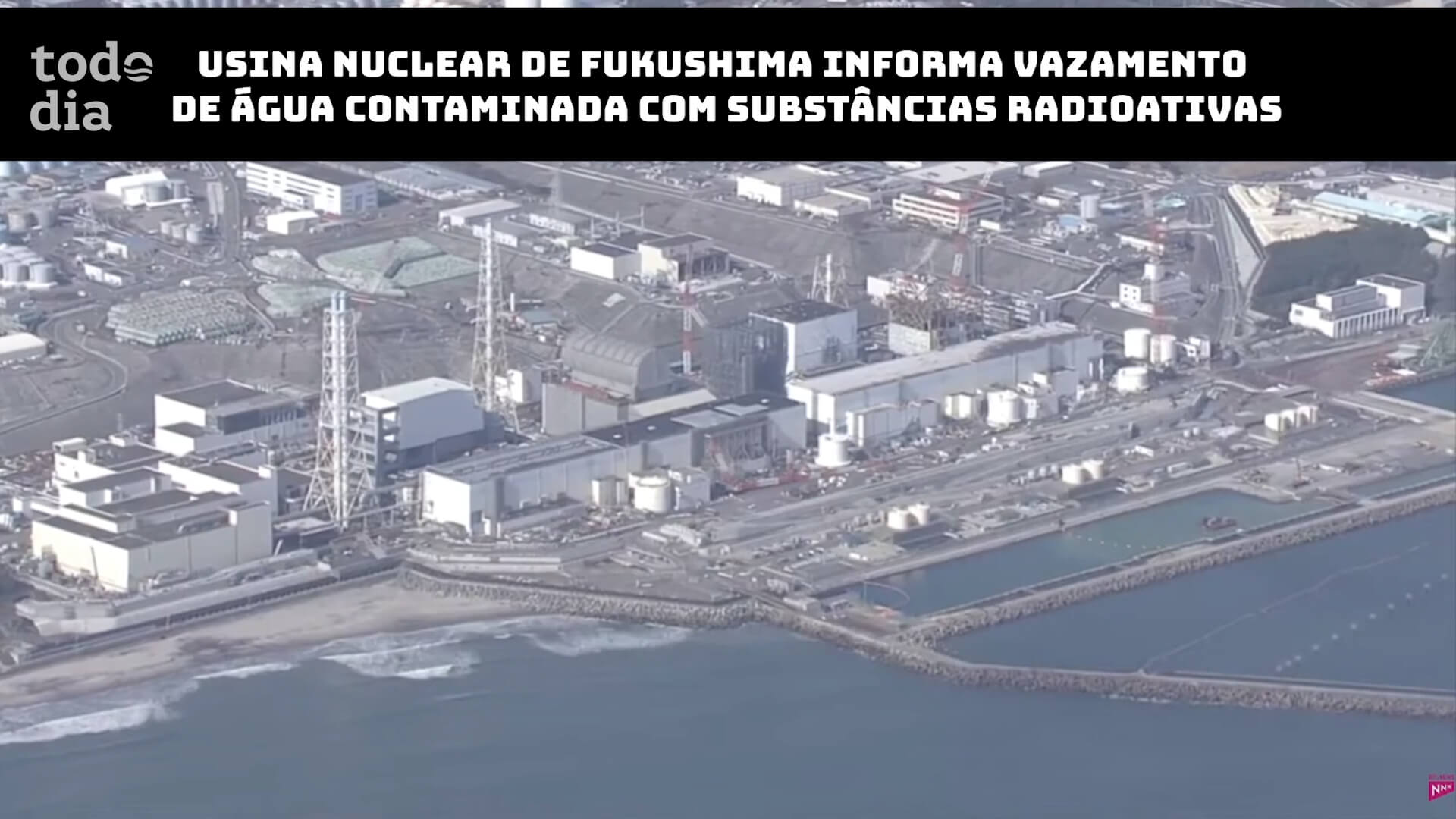 Usina Nuclear de Fukushima informa vazamento de água contaminada com substâncias radioativas