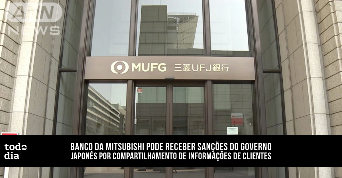 Banco da Mitsubishi pode receber sanções do governo japonês por compartilhamento de informações de clientes 